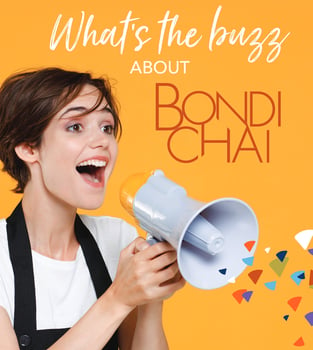 Bondi Chai whats the buzz